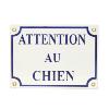 Plaque Emaillée " attention au chien" 13 x 18cm